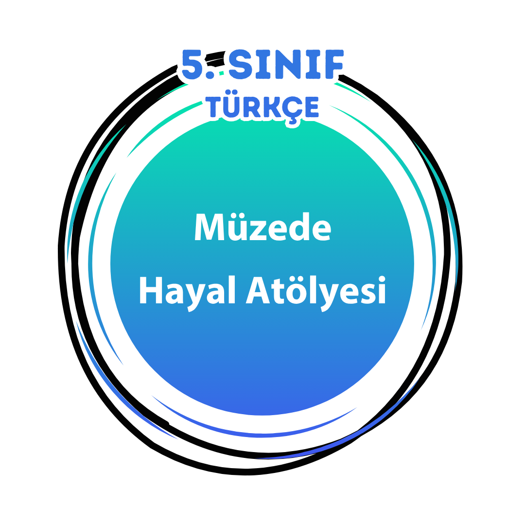 Müzede Hayal Atölyesi
