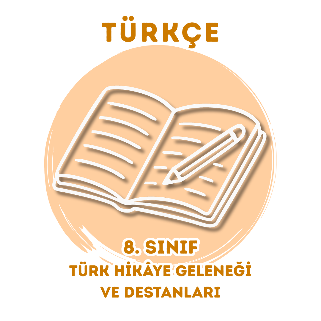 Türk Hikâye Geleneği ve Destanları